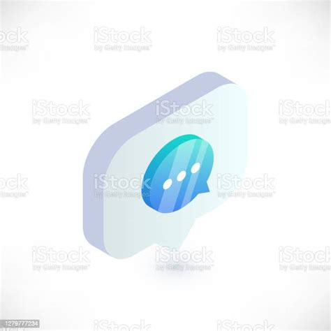 Isometric Chat Symbol In Speech Bubble 3d Text Message Vector Icon Isolated On White Background ...