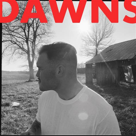 Zach Bryan – Dawns Lyrics | Genius Lyrics