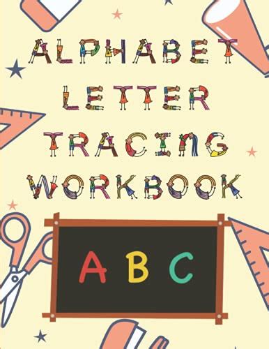 Alphabet Letter Tracing Workbook: Practice Hand Lettering Worksheets ...