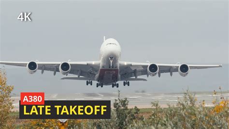 Heavy Loaded Airbus A380 late takeoff - YouTube