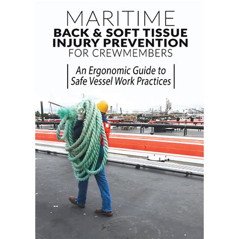 Maritime Back and Soft Tissue Injury Prevention for Crewmembers - IADC