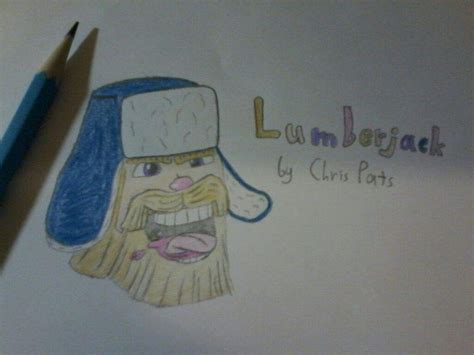 A drawing of the Lumberjack! | Clash Royale Amino