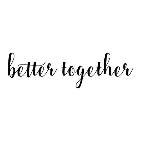 Better Together Wall Quotes™ Decal | WallQuotes.com