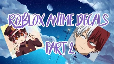 Roblox Anime Decal IDs | Part 2!! - YouTube | Anime decals, Anime, Roblox