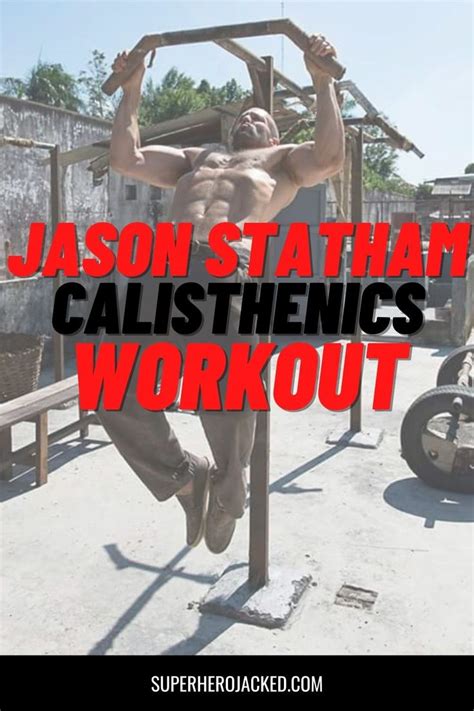 Jason Statham Workout Routine and Diet Plan | Calisthenics workout plan ...