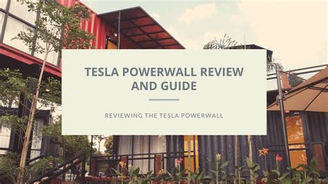 The Comprehensive 2020 Tesla Powerwall Review and Guide