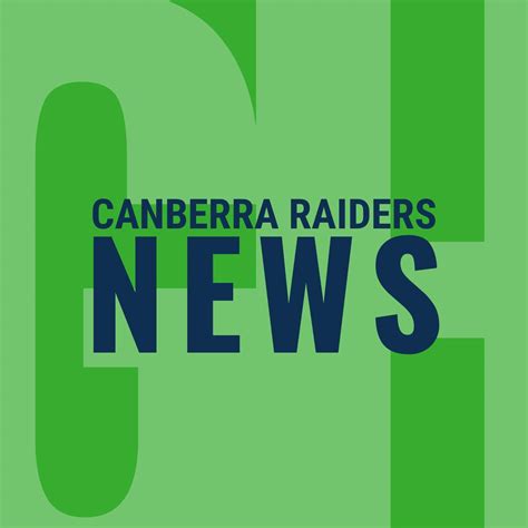 Canberra Raiders News