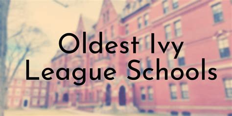 8 Oldest Ivy League Schools - Oldest.org