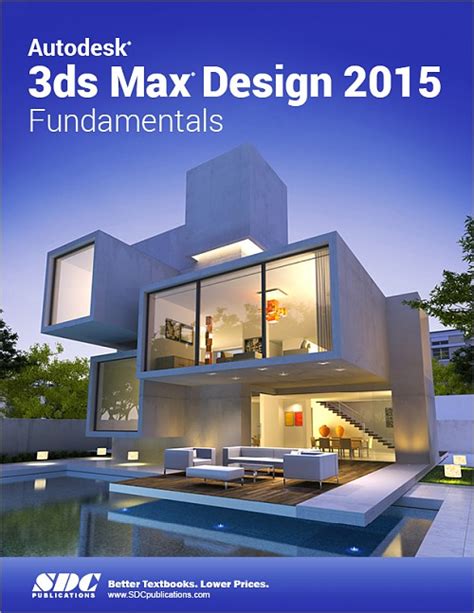 Autodesk 3ds Max Design 2015 Fundamentals, Book, ISBN: 978-1-58503-876 ...