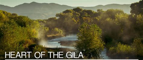 The Gila River - Heart of the Gila