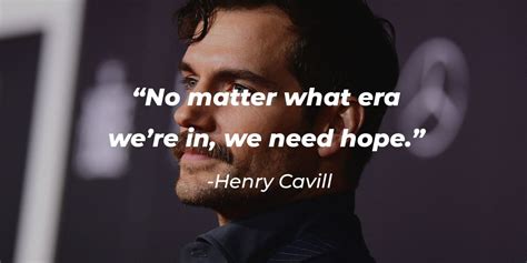 38 Henry Cavill Quotes: Geek Out with Insights from the Acclaimed Actor