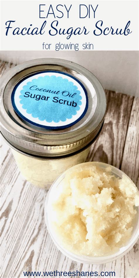 Easy DIY Facial Sugar Scrub For Glowing Skin | We Three Shanes