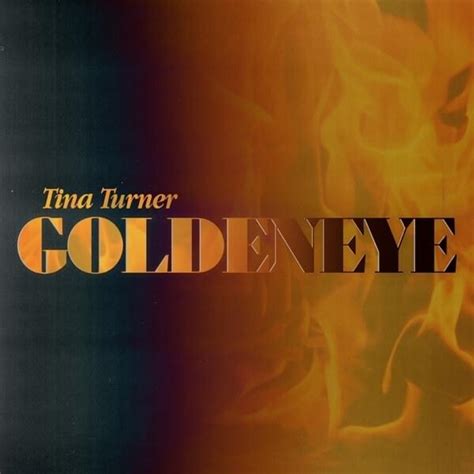 Tina Turner - Goldeneye - EP Lyrics and Tracklist | Genius