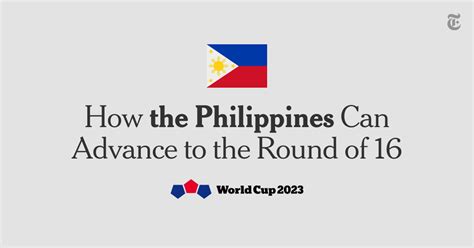 How the Philippines Can Advance to the Next Round of the World Cup - The New York Times