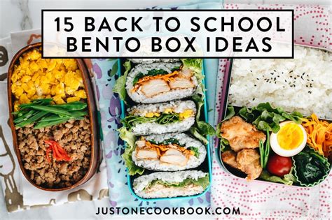 Back to School Easy Bento Box Ideas • Just One Cookbook