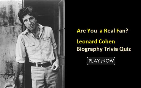 Leonard Cohen Biography Trivia Quiz – Part-1 - Quiz For Fans