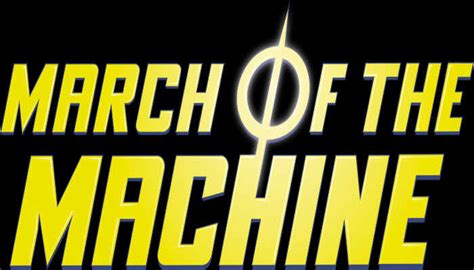 March Of The Machine - Spoilers, Info, Story, And More - Blue Monkey Gaming