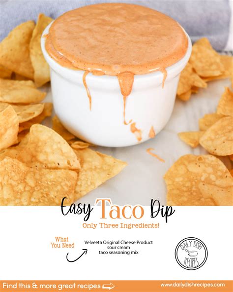 Quick and Creamy Easy Taco Dip - Only 3 Ingredients