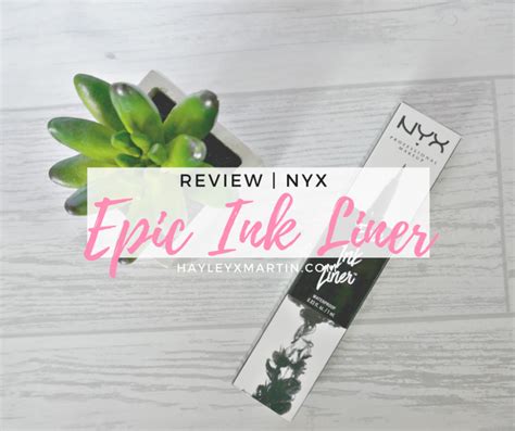 NYX Epic Ink Liner | Review - hayleyxmartin