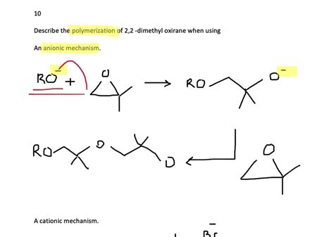 SOLVED:Show the polymerization of 2,2 -dimethyloxirane by a. an anionic ...