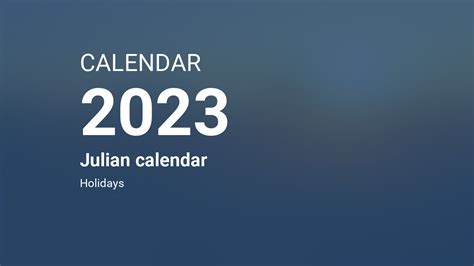 Julian Calendar For 2023 – Get Calendar 2023 Update