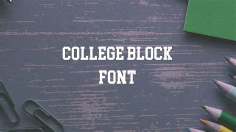 College Block Font Free Download