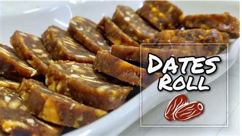 Dates roll recipe without oven || yummy roll with dates and nuts ||must try roll - YouTube