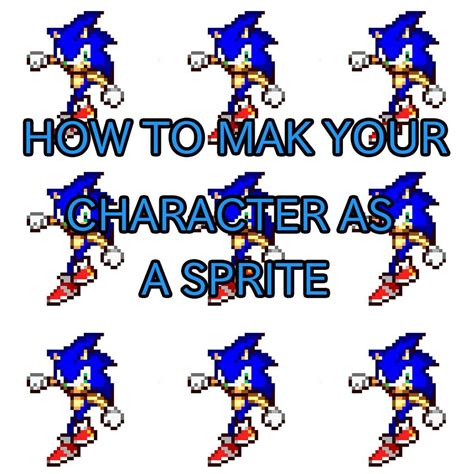 Tutorial: How to make your own character as a Sprite? | Sonic the Hedgehog! Amino