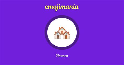 🏘 Houses emoji Copy & Paste - Emojimania