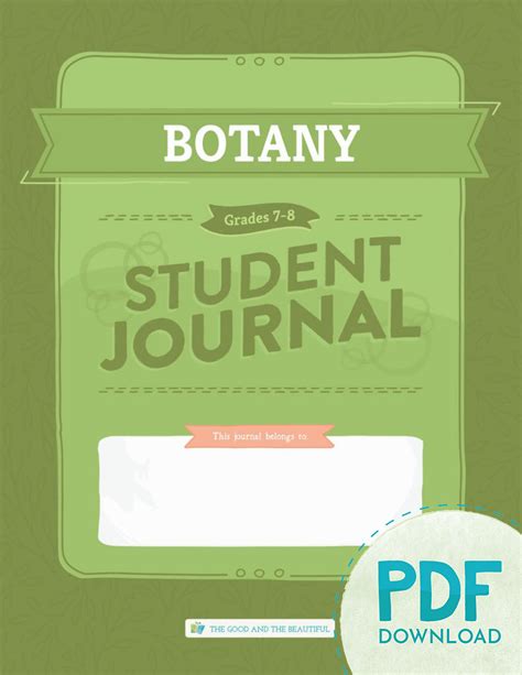 Botany: Student Journal Grades 7-8 (PDF) - The Good and the Beautiful