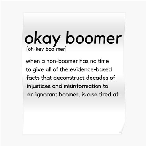 "okay boomer" Poster by BibbleXertz | Redbubble