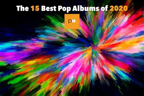 The 15 Best Pop Albums of 2020 » PopMatters