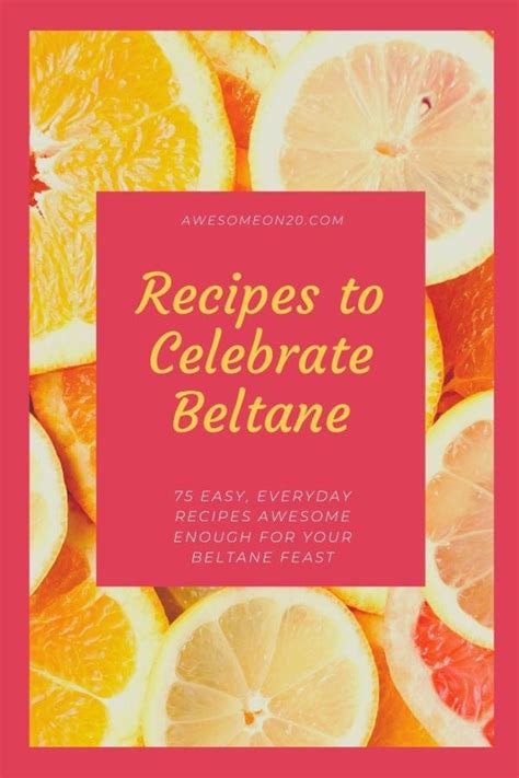 Recipes to Celebrate Beltane - Awesome on 20