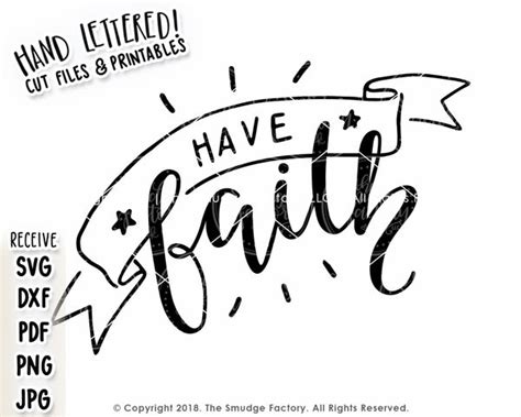 Have Faith SVG & Printable – The Smudge Factory