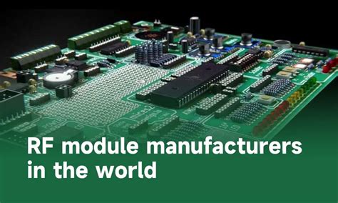 RF module in wireless communication : functionality, classification, and global manufacturers ...