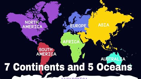 7 Continents and 5 Oceans