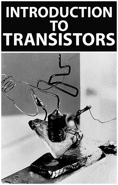 Introduction to Transistors | Transistors, Vacuum tube, Electronics poster