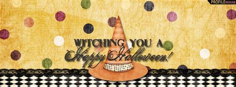 Witching you a Happy Halloween Facebook Cover | Halloween facebook ...