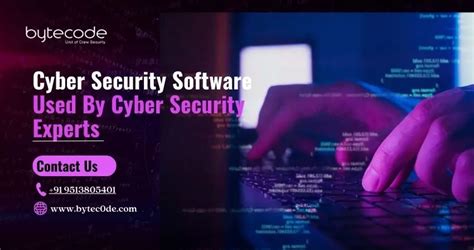 Cyber Security Software Used by Cyber Security Experts - Bytecode