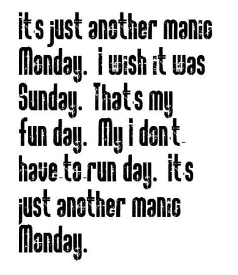 Manic Monday Quotes. QuotesGram