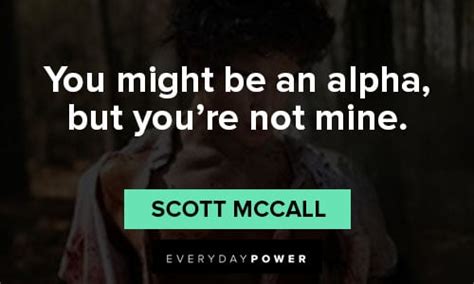 Teen Wolf Quotes Scott