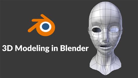 3D Modeling in Blender: A Comprehensive Guide