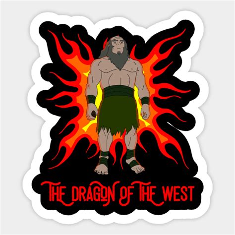 THE DRAGON OF THE WEST-UNCLE IROH WITH MUSCLES - Uncle Iroh - Sticker ...