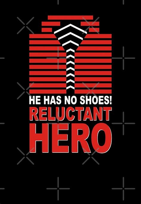 "Reluctant Hero" Posters by robotrobotROBOT | Redbubble