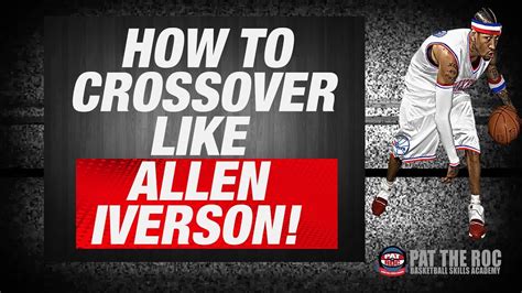 Allen Iverson Crossover Tutorial Some very successful nba crossovers are allen iverson tim ...