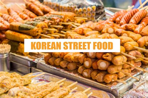 10 Most Delicious Korean Street Food Every Traveler Must Try | The Girl ...