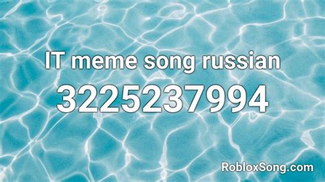 IT meme song russian Roblox ID - Roblox music codes