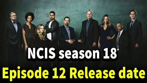 NCIS season 18 episode 12 return date for Mark Harmon, cast - YouTube