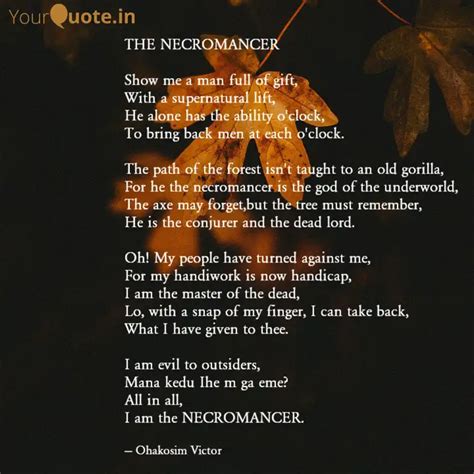 THE NECROMANCER Show me ... | Quotes & Writings by Ohakosim Victor | YourQuote