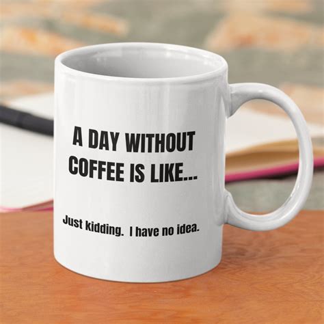 Funny Quote Gift Mug Cup of Coffee Gift Funny Caption Birthday - Etsy